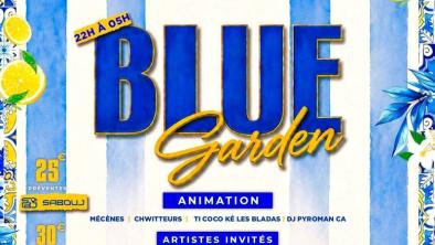 BLUE GARDEN : MECENES - CHWITTEURS - TI COCO KE LE BLADAS - DJ PYROMAN CA
