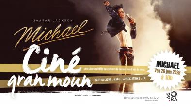 CINE GRAN MOUN : MICHAEL