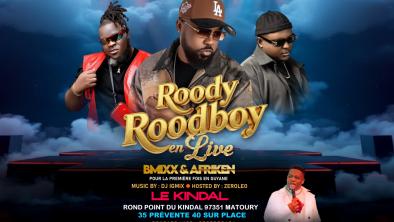 ROODY ROODBOY EN LIVE AVEC EN GUEST BMIXX ET AFRIKEN AN