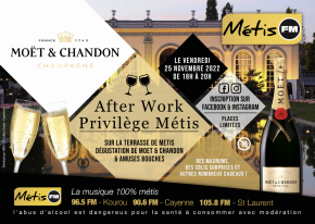 AFTER WORK PRIVILEGE METIS AVEC MOET ET CHANDON