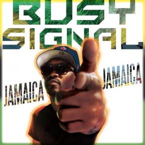 BUSY SIGNAL - JAMAICA JAMAICA