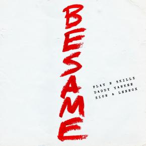 DADDY YANKEE FT PLAY-N-SKILLZ, ZION Y LENNOX - BESAME