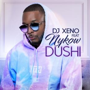 DJ XENO FT NYKOW (ABEGE) - DUSHI