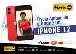 TRYCIA AMBOUILLE 2ème Gagnante D'un IPHONE 12