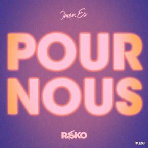 IMEN ES FT RSKO - POUR NOUS