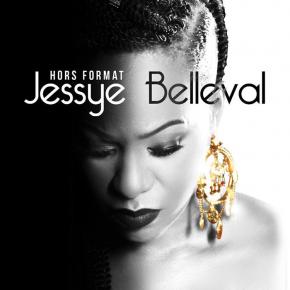 JESSYE BELLEVAL - HORS FORMAT