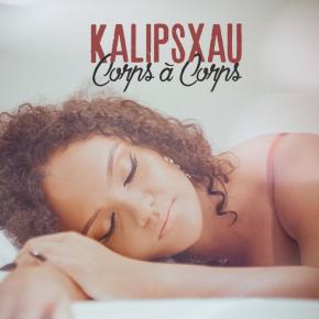 KALIPSXAU - CORPS A CORPS