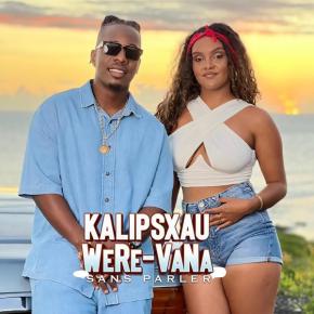 KALIPSXAU FT WERE VANA - SANS PARLER