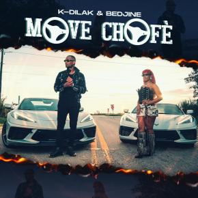 K-DILAK FT BEDJINE - MOVE CHOFE