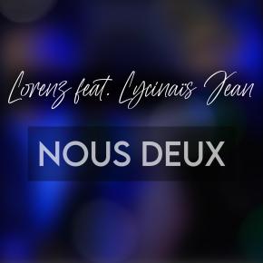 LORENZ FT LYCINAIS JEAN - NOUS DEUX