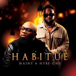 MAINY ET HYBE ONE - HABITUE