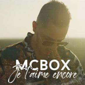 MCBOX - JE T'AIME ENCORE