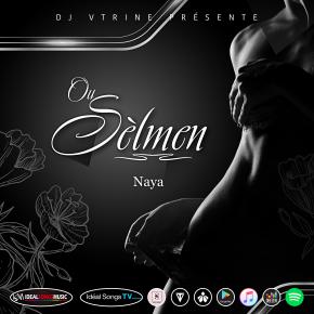 NAYA FT DJ VITRINE - OU SELMAN