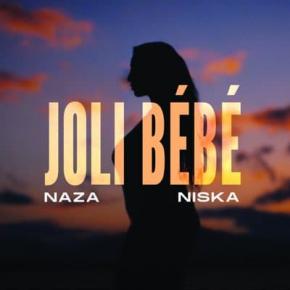 NAZA FT NISKA - JOLI BEBE