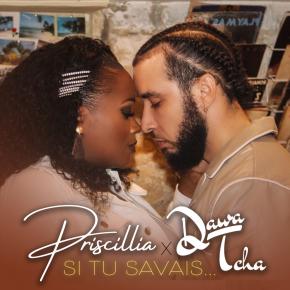 PRISCILLIA FT DAWATCHA - SI TU SAVAIS