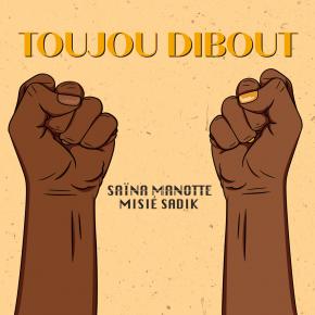 SAINA MANOTTE FT MISSIE SADIK - TOUJOU DIBOUT
