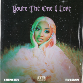 SHENSEEA - YOU ARE THE ONE I LOVE