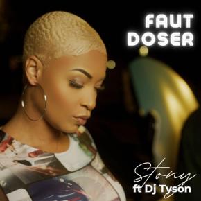 DJ TYSON FT STONY - FAUT DOSER