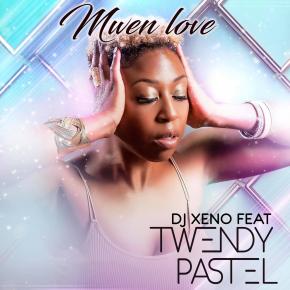 DJ XENO FT TWENDY PASTEL - MWEN LOVE